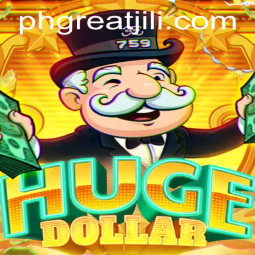 Discover the World of HugeDollar: A Riveting Adventure with PHGREAT